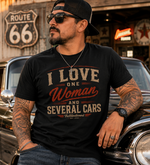 I Love One Woman and Several Cars Unisex Tee